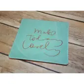 Make Today Lovely Square Desk Tray