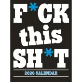 Fck This Shit 2026 Mini Wall Calendar
