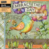 Embrace The Day 2026 Wall Calendar by Lisa Kaus