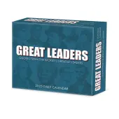 Great Leaders Greatest Quotes 2025 Desk Calendar