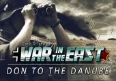 Gary Grigsby's War in the East: Don to the Danube (DLC) (PC) Steam Key - GLOBAL