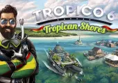 Tropico 6: Tropican Shores (DLC) (PC) Steam Key - GLOBAL