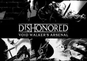 Dishonored: Void Walker's Arsenal (DLC) (PC) Steam Key - GLOBAL