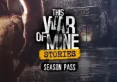 This War of Mine: Stories - Season Pass (DLC) (PC) Steam Key - EU