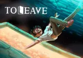 To Leave (PC) Steam Key - GLOBAL