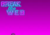 Break the Web (PC) Steam Key - GLOBAL