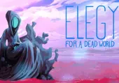 Elegy for a Dead World (PC) Steam Key - GLOBAL