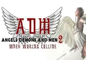Angels, Demons And Men 2: When Worlds Collide (PC) Steam Key - GLOBAL