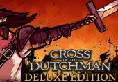 Cross of the Dutchman Deluxe Edition (PC) Steam Key - GLOBAL