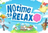 No Time to Relax (PC) Steam Key - GLOBAL