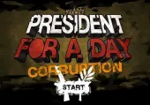 President for a Day - Corruption (PC) Steam Key - GLOBAL