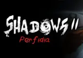 Shadows 2: Perfidia (PC) Steam Key - GLOBAL