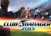 Club Manager 2015 (PC) Steam Key - GLOBAL
