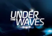 Under The Waves (PC) Steam Key - GLOBAL