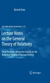 Lecture Notes on the General Theory of Relativity