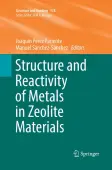 Structure and Reactivity of Metals in Zeolite Materials