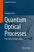 Quantum Optical Processes