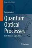 Quantum Optical Processes