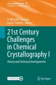 21st Century Challenges in Chemical Crystallography I