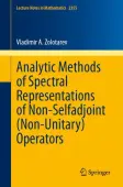 Analytic Methods of Spectral Representations of Non-Selfadjoint (Non-Unitary) Operators