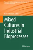 Mixed Cultures in Industrial Bioprocesses
