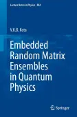 Embedded Random Matrix Ensembles in Quantum Physics