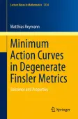 Minimum Action Curves in Degenerate Finsler Metrics