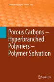 Porous Carbons â Hyperbranched Polymers â Polymer Solvation