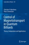 Control of Magnetotransport in Quantum Billiards