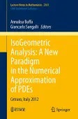IsoGeometric Analysis:  A New Paradigm in the Numerical Approximation of PDEs