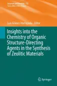 Insights into the Chemistry of Organic Structure-Directing Agents in the Synthesis of Zeolitic Mater