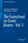 The Euroschool on Exotic Beams - Vol. 5