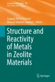 Structure and Reactivity of Metals in Zeolite Materials