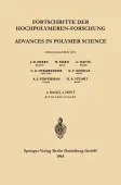 Advances in Polymer Science / Fortschritte der Hochpolymeren-Forschung