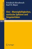 0(n) - Mannigfaltigkeiten, exotische SphÃ¤ren und SingularitÃ¤ten