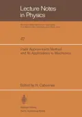 PadÃ© Approximants Method and Its Applications to Mechanics