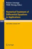 Numerical Treatment of Differential Equations in Applications