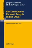 Non Commutative Harmonic Analysis and Lie Groups