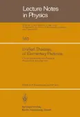 Unified Theories of Elementary Particles