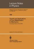 Trends and Applications of Pure Mathematics to Mechanics