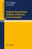Singular Perturbation Analysis of Discrete Control Systems