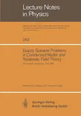 Exactly Solvable Problems in Condensed Matter and Relativistic Field Theory