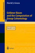 GrÃ¶bner Bases and the Computation of Group Cohomology
