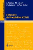 SÃ©minaire de ProbabilitÃ©s XXXVII