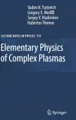Elementary Physics of Complex Plasmas