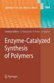 Enzyme-Catalyzed Synthesis of Polymers
