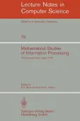 Mathematical Studies of Information Processing