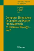 Computer Simulations in Condensed Matter: From Materials to Chemical Biology. Volume 1