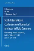 Sixth International Conference on Numerical Methods in Fluid Dynamics