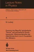 Deutung des Begriffs ""physikalische Theorie"" und axiomatische Grundlegung der Hilbertraumstruktur de